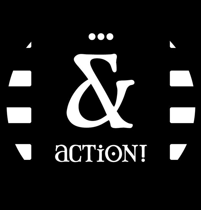 &Action
